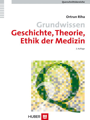 cover image of Grundwissen Geschichte, Theorie, Ethik der Medizin